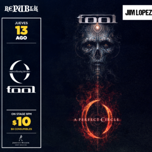 Tool & A Perfect Circle | AGOSTO 13