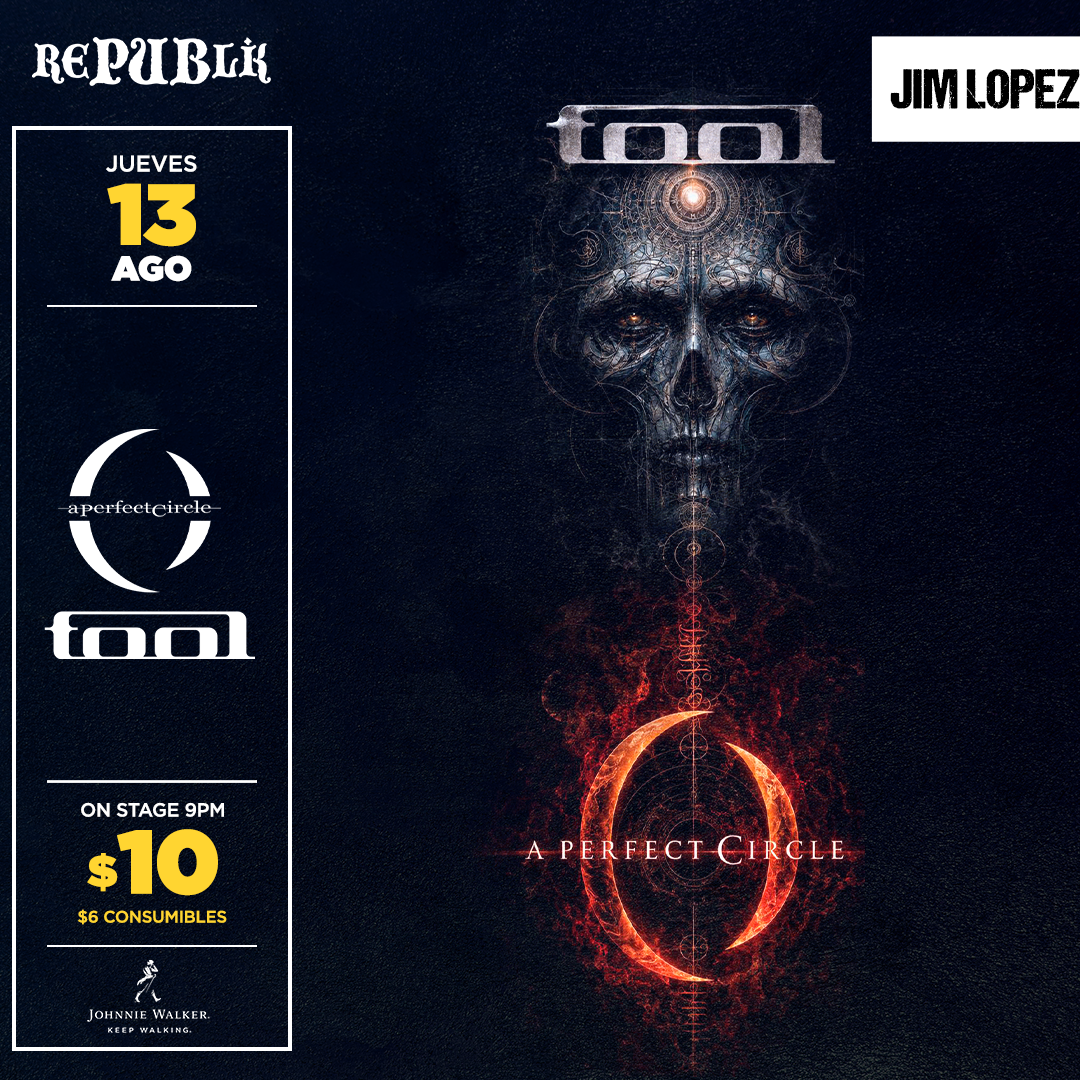 Tool & A Perfect Circle | AGOSTO 13